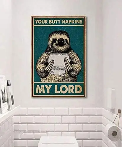 Sloth Your Butt Napkins My Lord Funny Sloth Decor Metal Sign Poster 8x12 inches, TinSignEUa11054