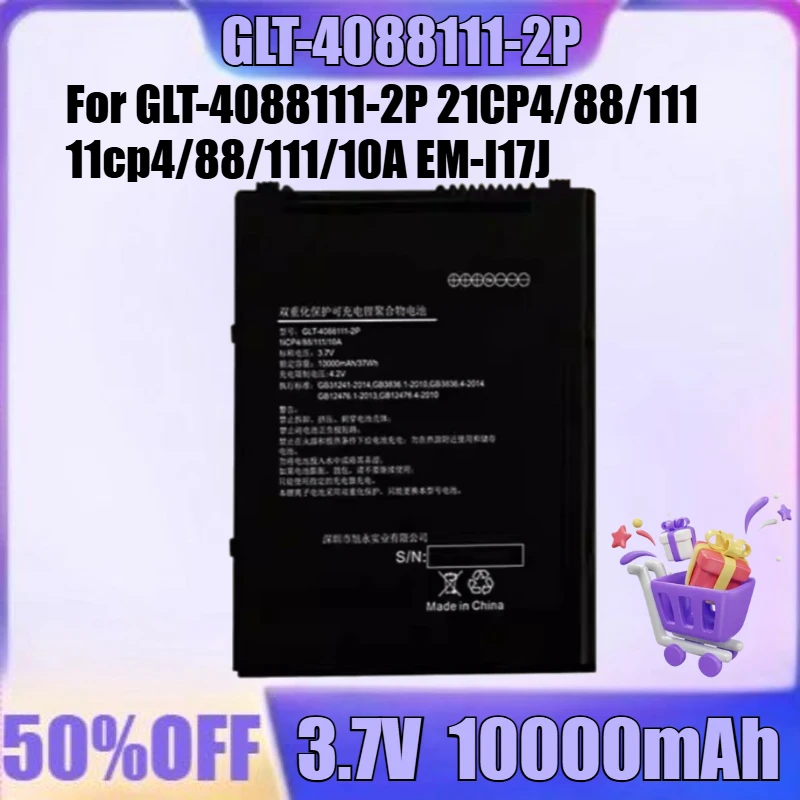 

New GLT-4088111-2P 3.7V 10000mAh Battery for GLT-4088111-2P 21CP4/88/111 11cp4/88/111/10A EM-I17J YB-4088111-2S Car Battery
