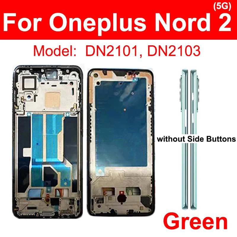 Middle Frame Housing For OnePlus 1+ Nord Nord 2 5G Middle Housing Cover Bezel LCD Front Frame Housing Plate Parts