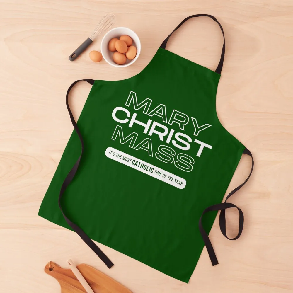 

Mary Christ Mass - The Most Catholic Time Of The Year (White) Apron Women's Dress Novelties Kitchen And Home Apron