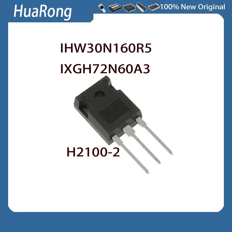 5PCS/LOT    IHW30N160R5 H30SR5      IXGH72N60A3    H2100-2   TO-247