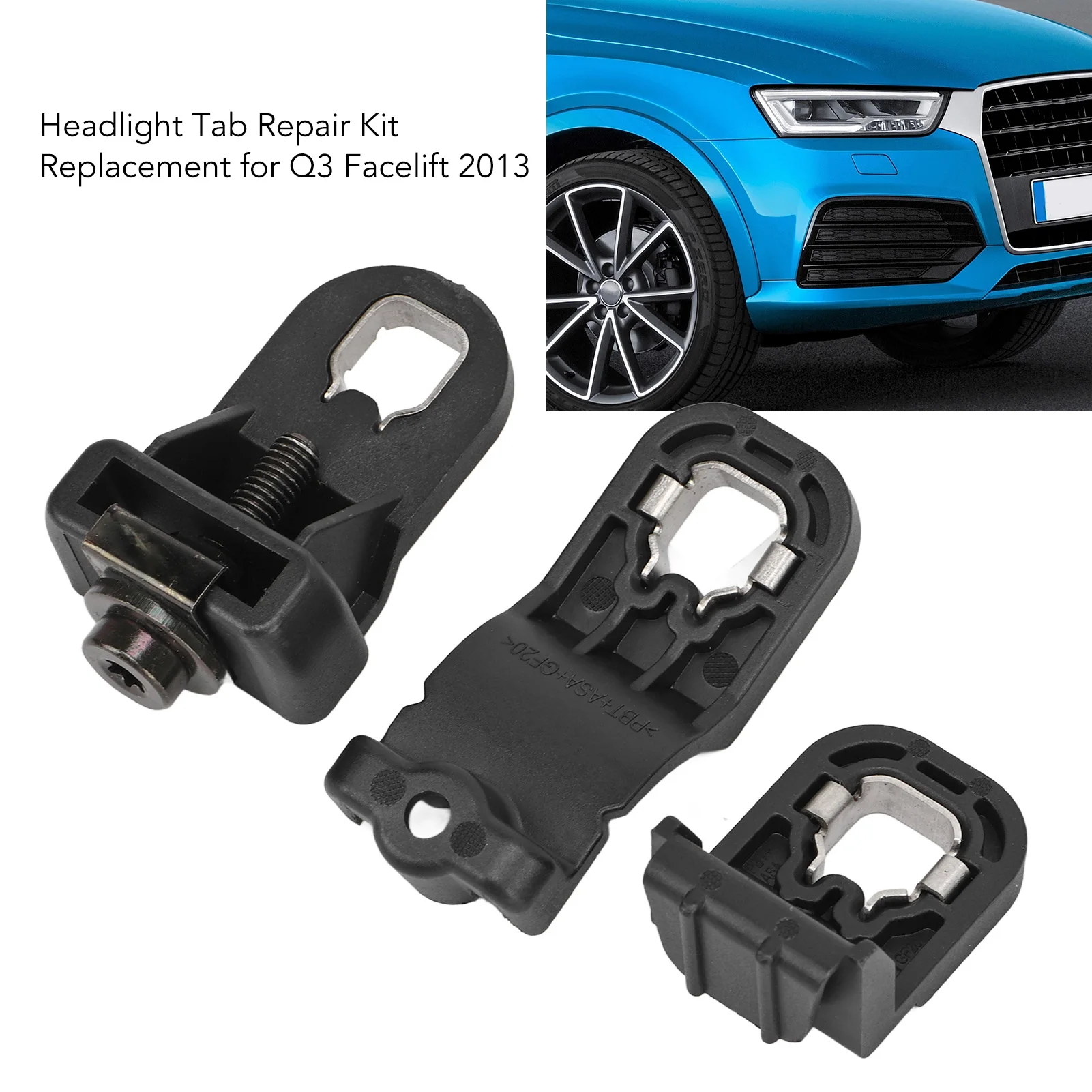 Headlight Tab Repair Kit Left Right 8R0 998 121 A Replacement for Q3 Facelift 2013 8R0998121A Headlight Tab Repair Assembly