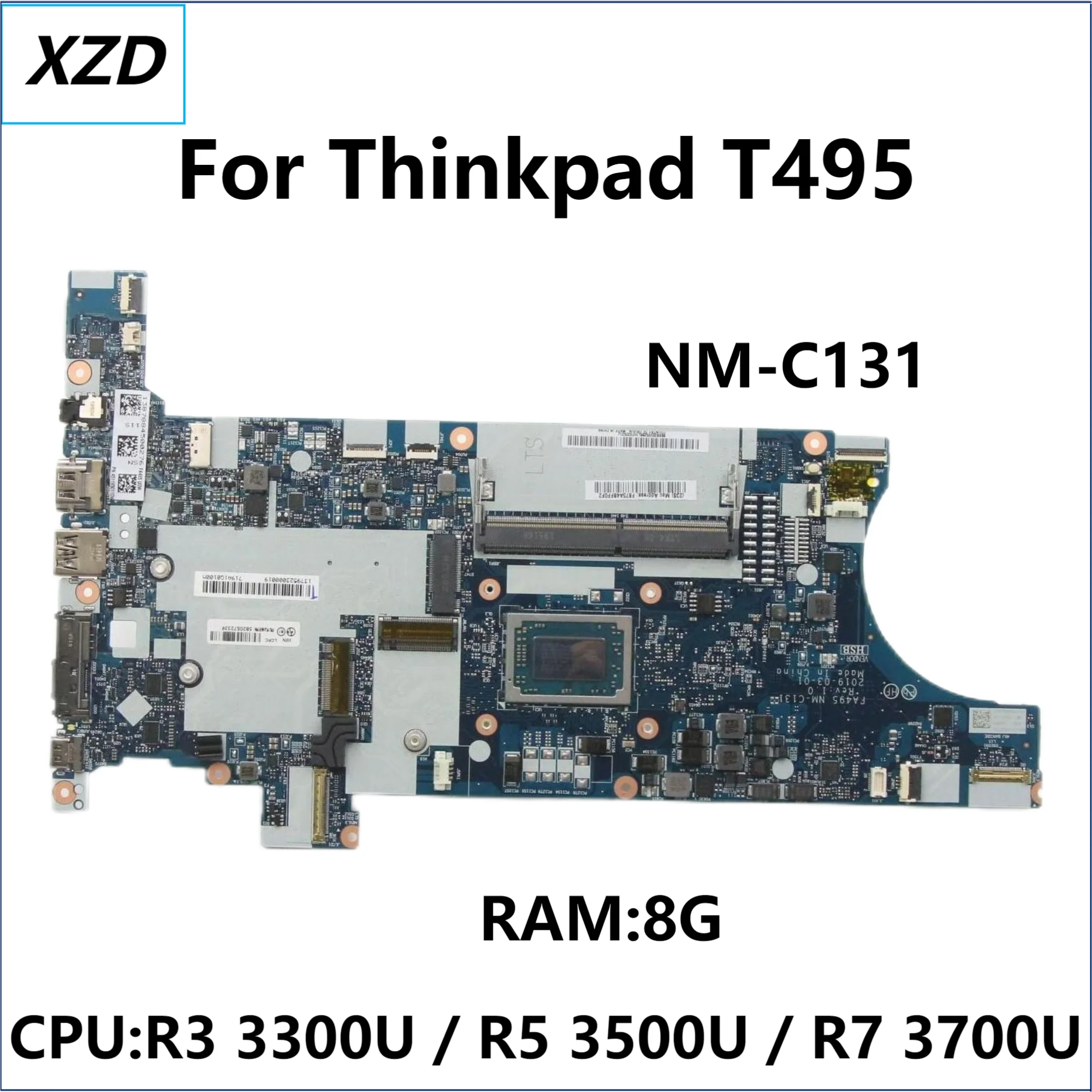 

FA495 NM-C131 Mainboard For Thinkpad T495 Laptop Motherboard with R3 R5 R7 AMD CPU 8G RAM 100% Test ok