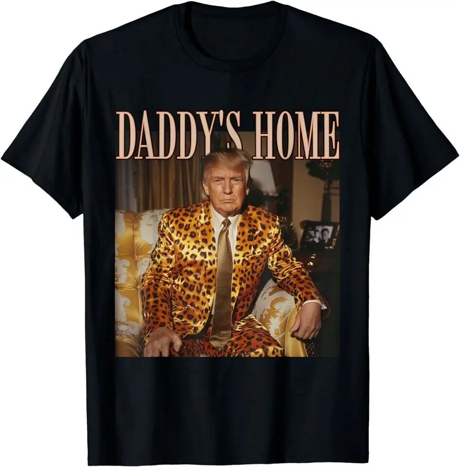 

Daddy's Home Trump Shirt Trump 2024 Leopard Funny MAGA T-Shirt S-3XL