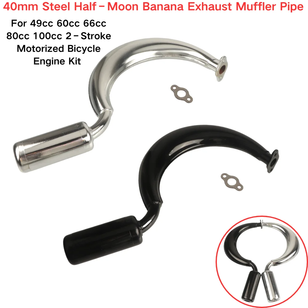 40mm Steel Half‑Moon Banana Exhaust Muffler Pipe for 49cc 60cc 66cc 80cc 100cc 2‑Stroke Motorized Bicycle Engine Kit