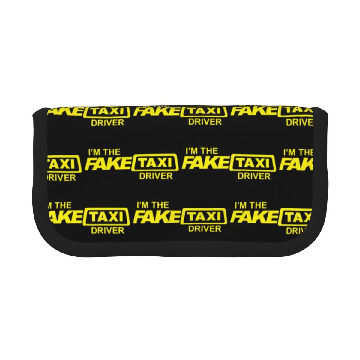 

I'M The Fake Taxi Driver Pencil Cases for Students School Pen Box Pencil Bag Large Storage Pencil Pouch Storage Stationery