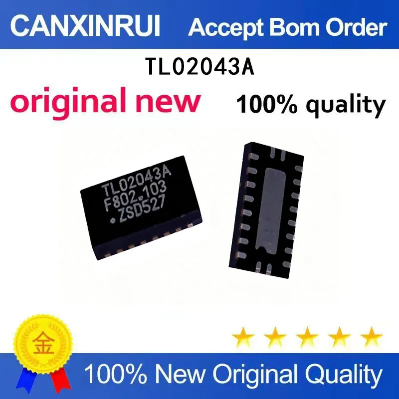 

（5-100 pieces）Brand new stock CBTL02043ABQ silk screen TL02043A 02043A QFN
