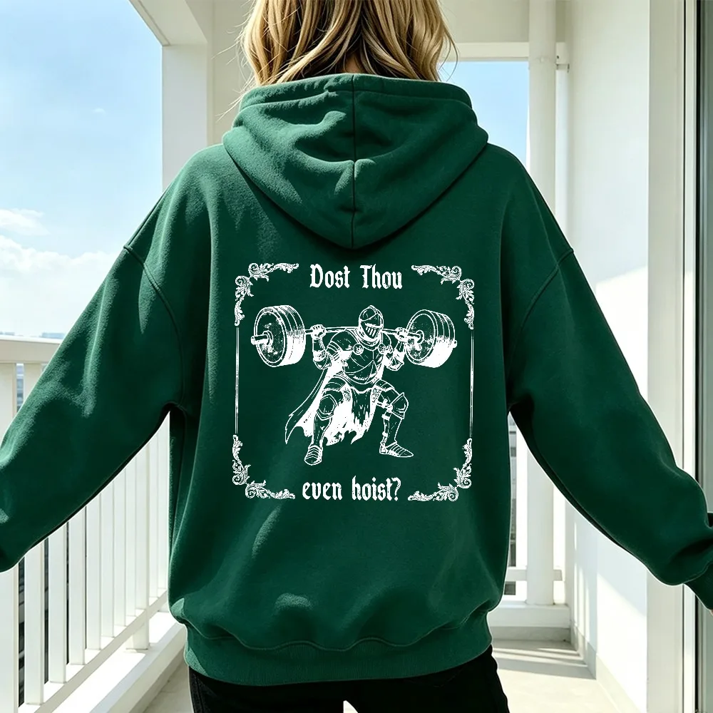 Dust Thou Even Hoist Funny Weightlifting Graphic Print Unisex Sweatshirt Medieval Knight Workout Pullover Gym Lovers Hoodie Top
