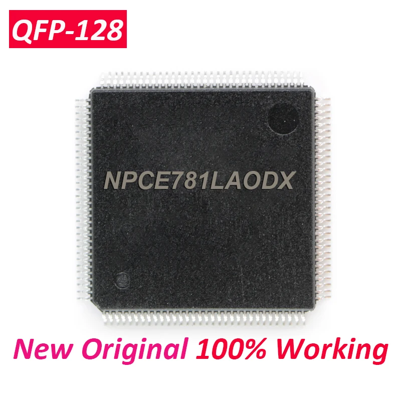 (2piece) /lot 100% New NPCE781LAODX NPCE781BAODX NPCE783LAODX NPCE781LA0DX NPCE781BA0DX NPCE783LA0DX QFP-128 Chipset