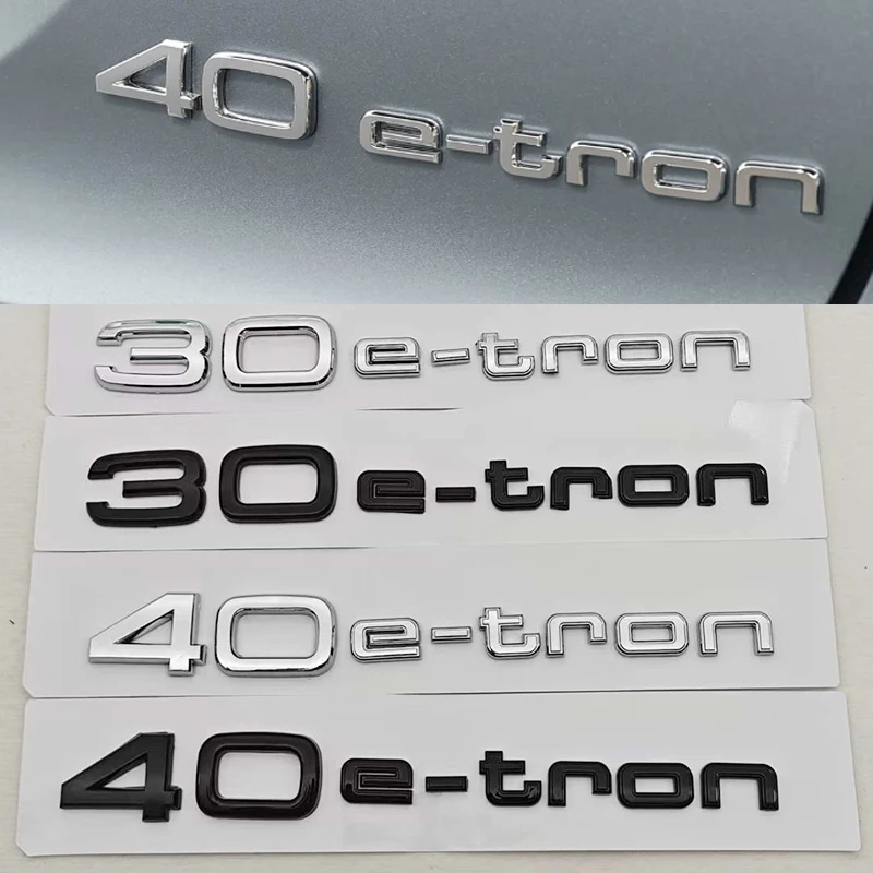 3D ABS Chrome Black Car Letters Logo 40e-tron 30e-tron Rear Trunk Badge Sticker For Audi Q4 Sportback Q6 e-tron Tail Accessories