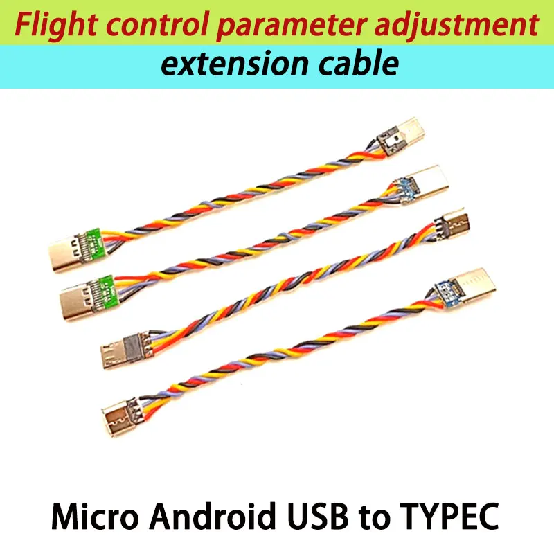 F4/F7 Flight control parameter adjustment extension cable Micro Android USB to TYPEC male female parameter adjustment data cable