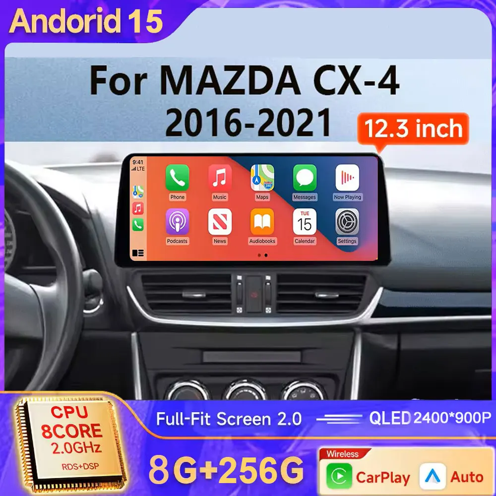 Android 15 Auto For Mazda CX-4 2016 - 2021 Car Radio Multimedia Video Player Navigation GPS Wireless CarPlay BT 12.3 Inch Screen
