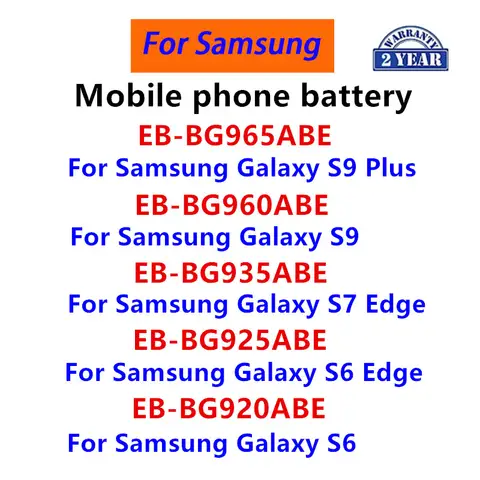 EB-BG920ABE BG925ABE BG935ABE BG960ABE BG965ABE Battery For Samsung Galaxy S6 Edge S7 Edge S9 S9 PLUS G9200