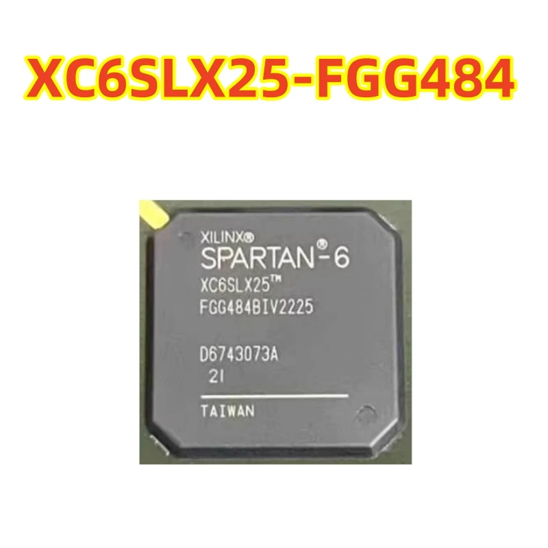 Original XC6SLX25-2FGG484C XC6SLX25-2FGG484I XC6SLX25-FGG484 484-FBGA FPGA (Field Programmable Gate Array) chip 100%  new chip