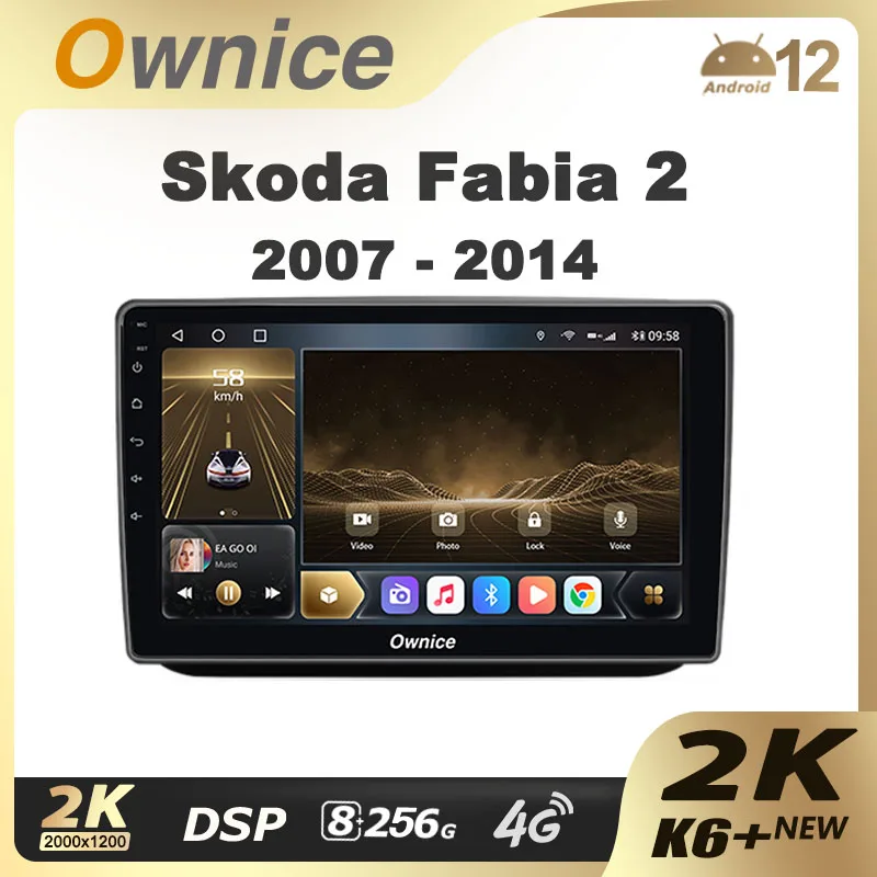 

Ownice K6+ 2K для Skoda Fabia 2 2007-2014 Автомобильный радиоприемник Мультимедийный видеоплеер Навигация Стерео GPS Android 12 Без 2din 2 Din DVD