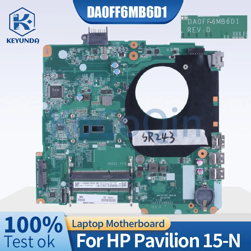 

Celeron 3215U For HP Pavilion 15-N Notebook Mainboard DA0FF6MB6D1 SR243 Celeron 3215U DDR3 Laptop Motherboard Full Tested