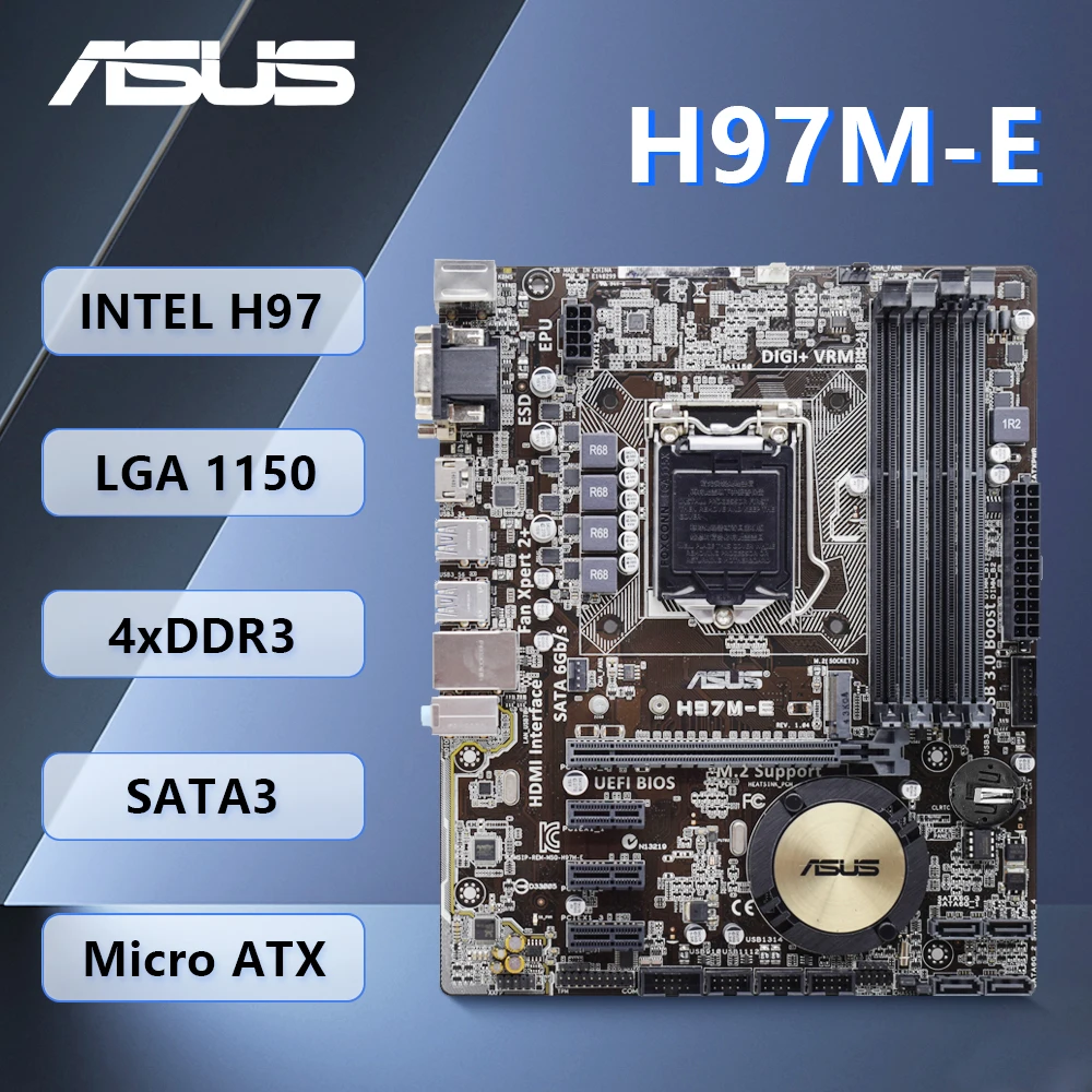 

Asus H97M-E Motherboards Support LGA 1150 i5-4570 cpu 4 x DDR3 intel H97 chipset 6 x SATA M.2 MICRO ATX