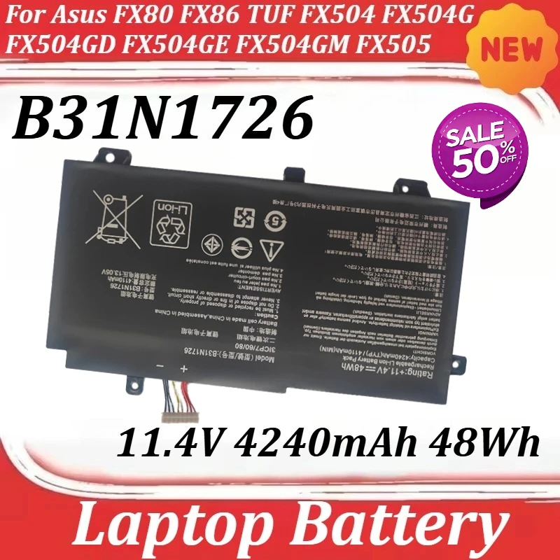 

11.4V 4240mAh 48Wh B31N1726 Laptop Battery for Asus FX80 FX86 TUF FX504 FX504G FX504GD FX504GE FX504GM FX505 FX505DT FX505DV