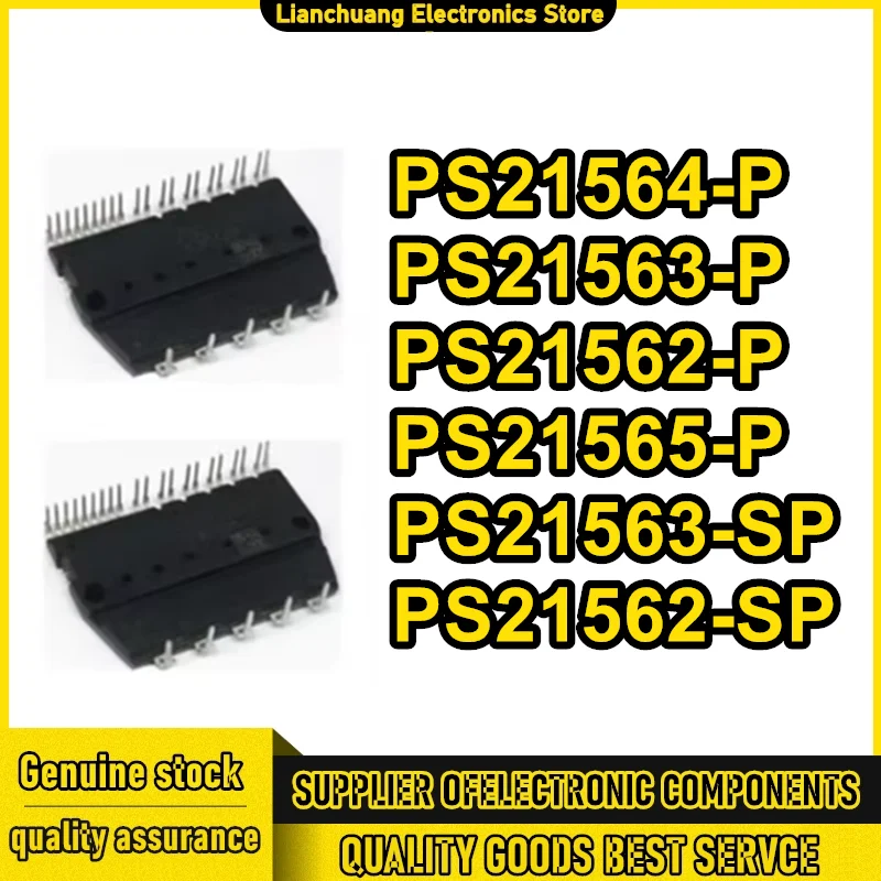 

PS21562-SP PS21562-P PS21563-SP PS21564-P PS21563-P PS21565-P модуль IGBT Vai baru в наличии