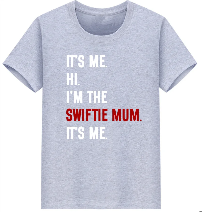 Coptton 100% I M THE SWIFTIE MUM Camiseta con estampado de letras para mujer Tops Harajuku camiseta de gran tamaño