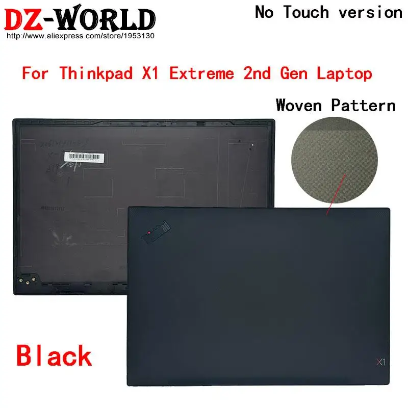 

Shell Top Lid LCD Screen Rear Cover Back Case for Lenovo ThinkPad X1 Extreme 2nd Gen Laptop 5CB0X61943 02XR064 02XR063 02XR083