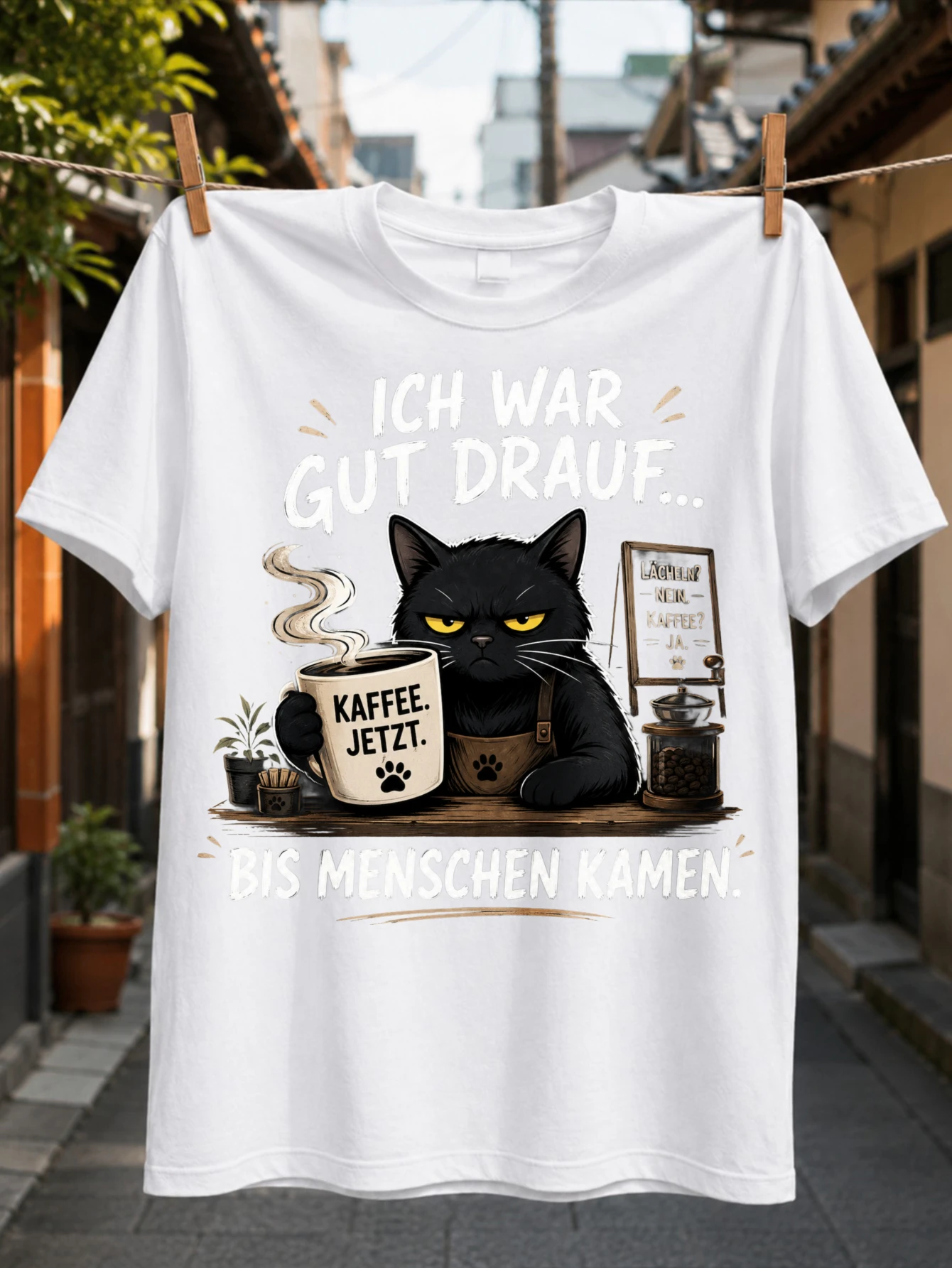 German Coffee Cat with grumpy cat holding coffee cup Lacheln Nein Kaffee Ja sign and people came  Unisex All T-Shirt