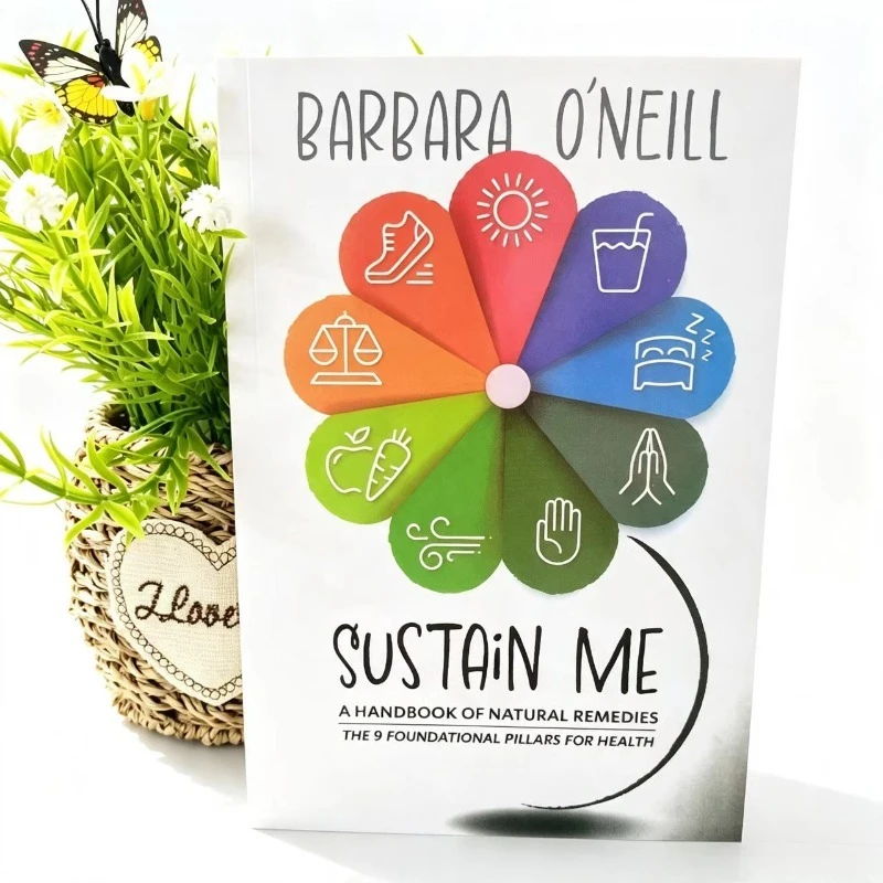 Sustain Me English Paperback By Barbara O'Neill 9 Foundational Pillars for Health Natural Holistic Wellness Guide Book
