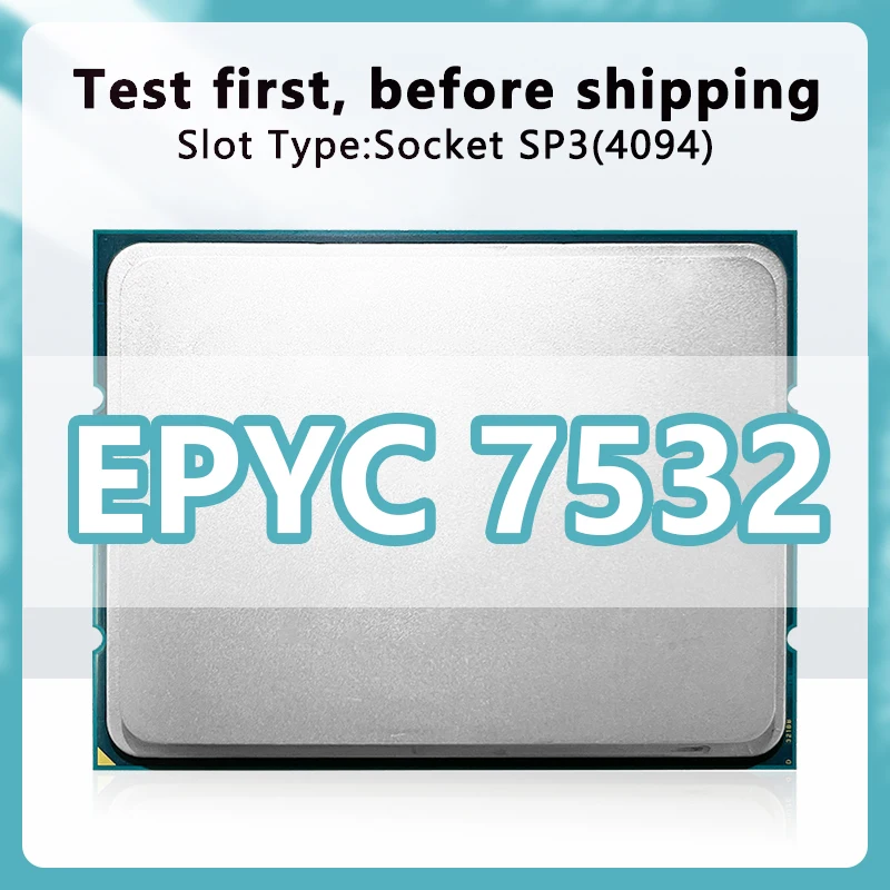 EPYC 7532 CPU 7nm 32 Cores 64 Threads 2.4GHz 256MB 200W DDR4 Socket SP3 FOR H11SSL i MZ01-CE1 H11DSI motherboard  7532 processor