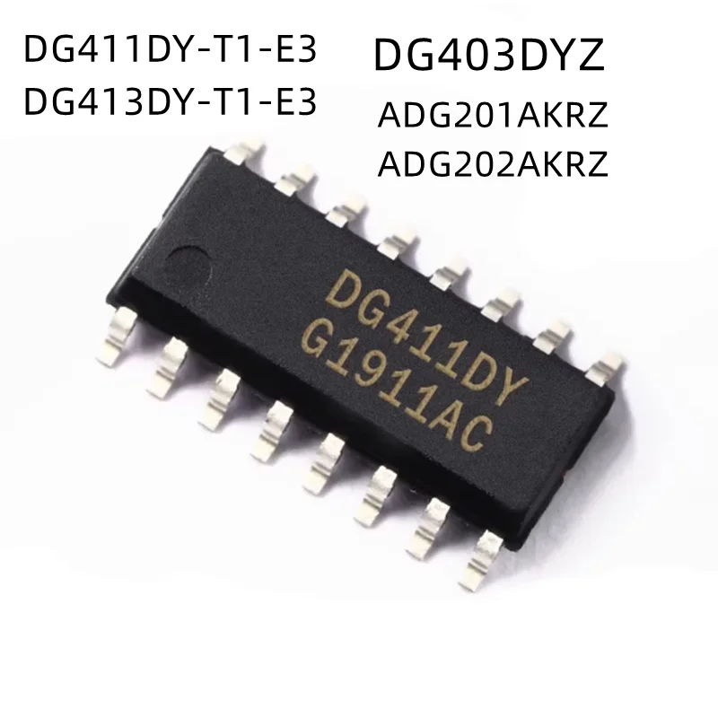 10Pcs/Lot DG411DY DG413DY DG411DYZ DG413DYZ DG403DYZ DG403DY ADG201AKR ADG201AKRZ ADG202AKR ADG202AKRZ SOP-16 New Original chip