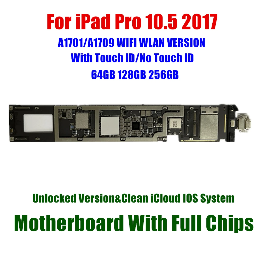 

WIFI A1701 For iPad Pro 10.5 2017 Motherboard Clean Main Board Wlan Support IOS Full Chips 32/64/128g