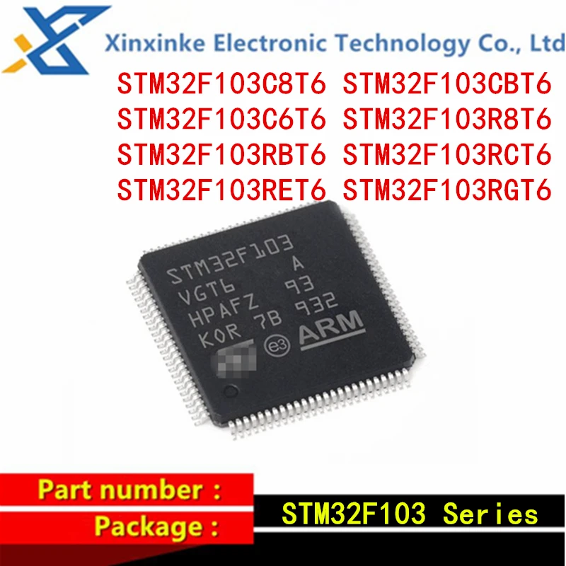 STM32F103C8T6 CBT6 STM32F103RCT6 RET6 STM32F103VGT6 VET6 VDT6 STM32F103 ZET6 32-bit Microcontroller MCU ARM Micro Controller