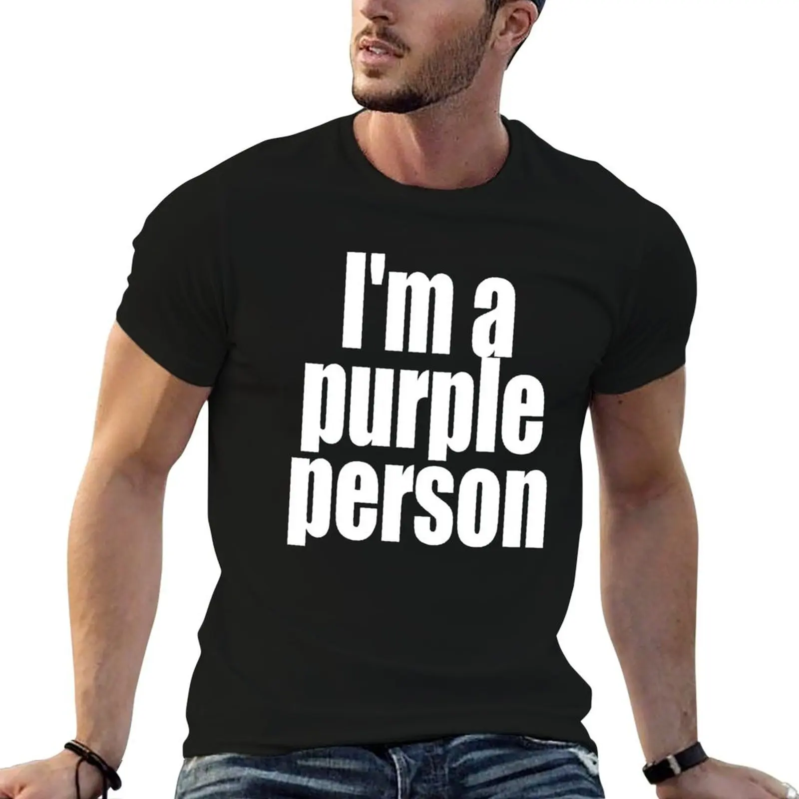 

I'm a purple person T-Shirt t shirts for man pack cotton men t shirt cotton 100% t shirt for man 100 percent cotton T-shirt