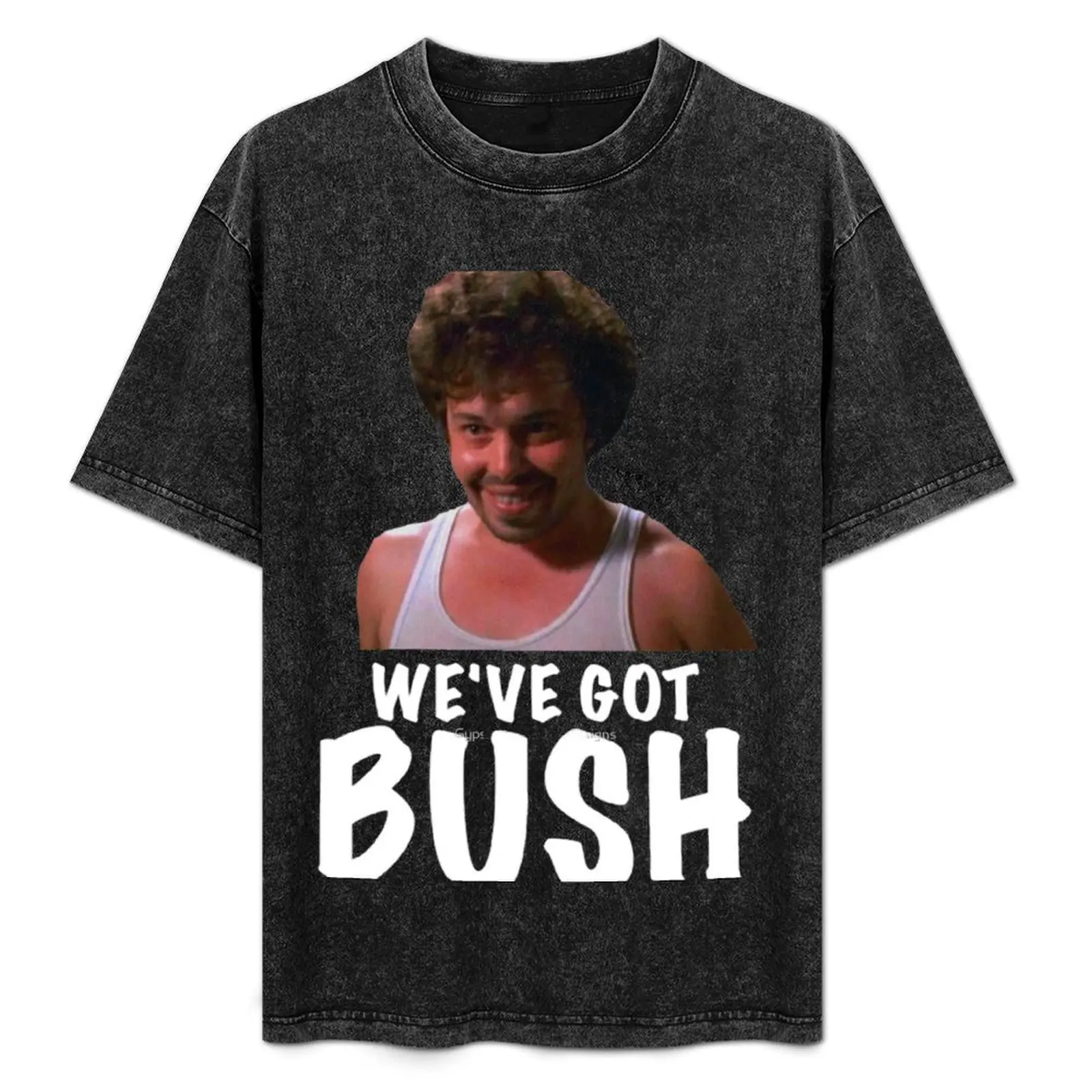 

Revenge of the Nerds BUSH T-Shirt Plus Size Simple Casual Top