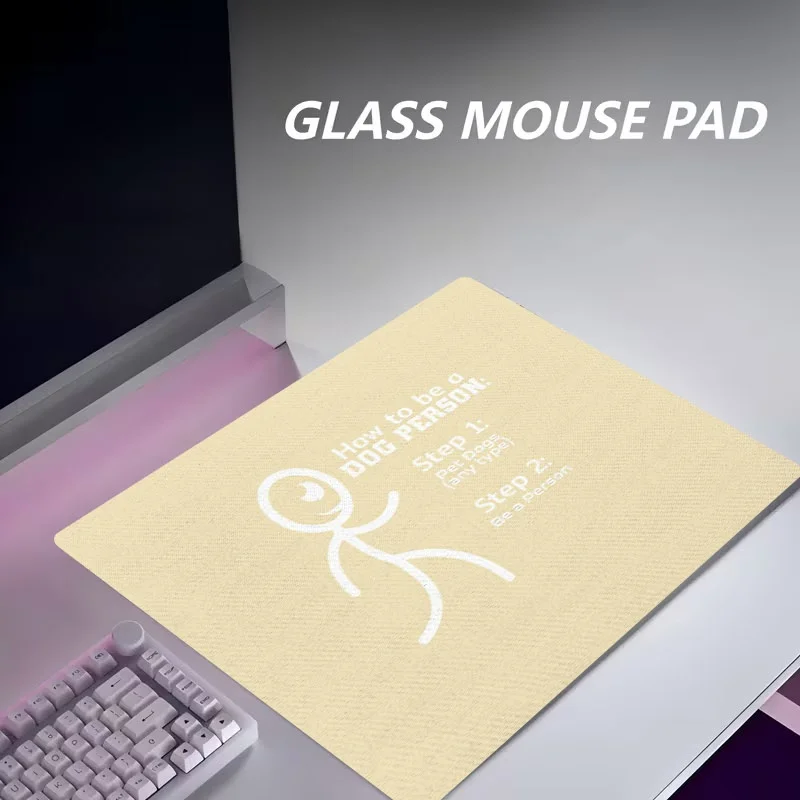 Brand Dog Lover Glass Mouse Pad Funny How To Be A Dog Person Print Smooth Durable Office Gaming Desk Mat