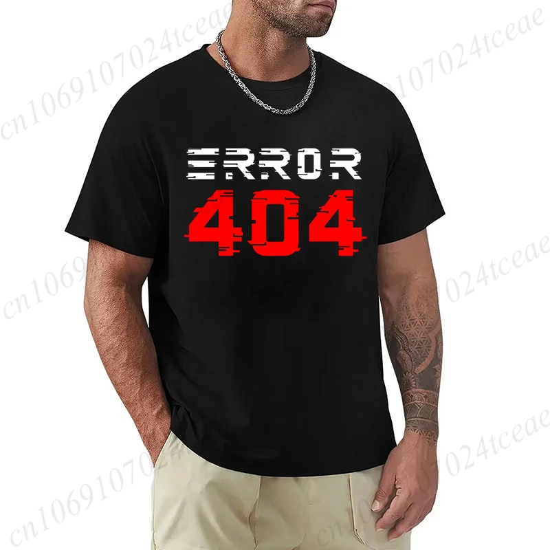 Error 404 Not Found Printed Men's T-Shirt Oversized Men's Women Clothing Error 404 Graphic Tees for Women Tops Tees Streetwear