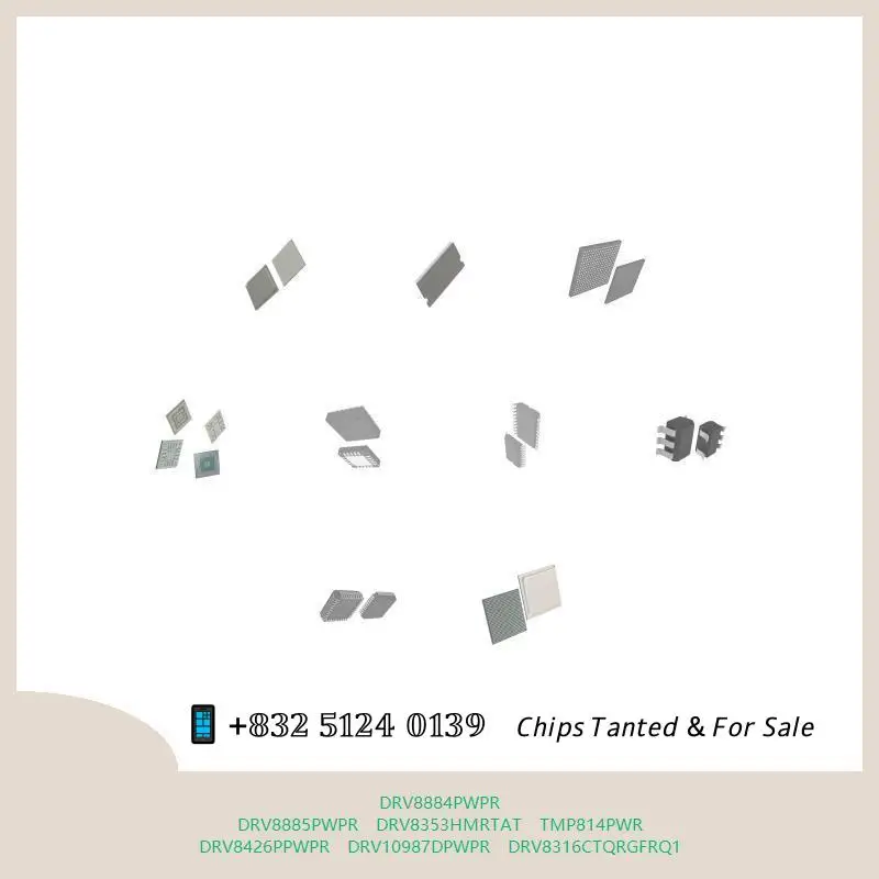 chip chip Integrated circuit chip MCU chip DRV8884PWPR DRV8885PWPR DRV8353HMRTAT TMP814PWR DRV8426PPWPR DRV10987DPWPR