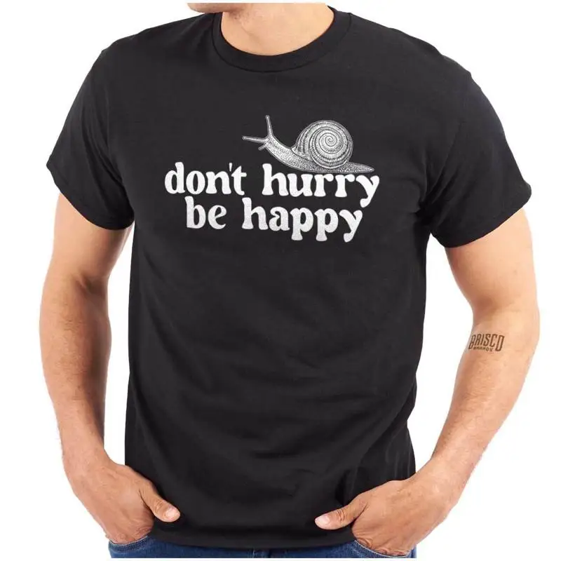 Женская или мужская футболка с круглым вырезом с забавным животным, улиткой, каламбур Don t Hurry Be Happy