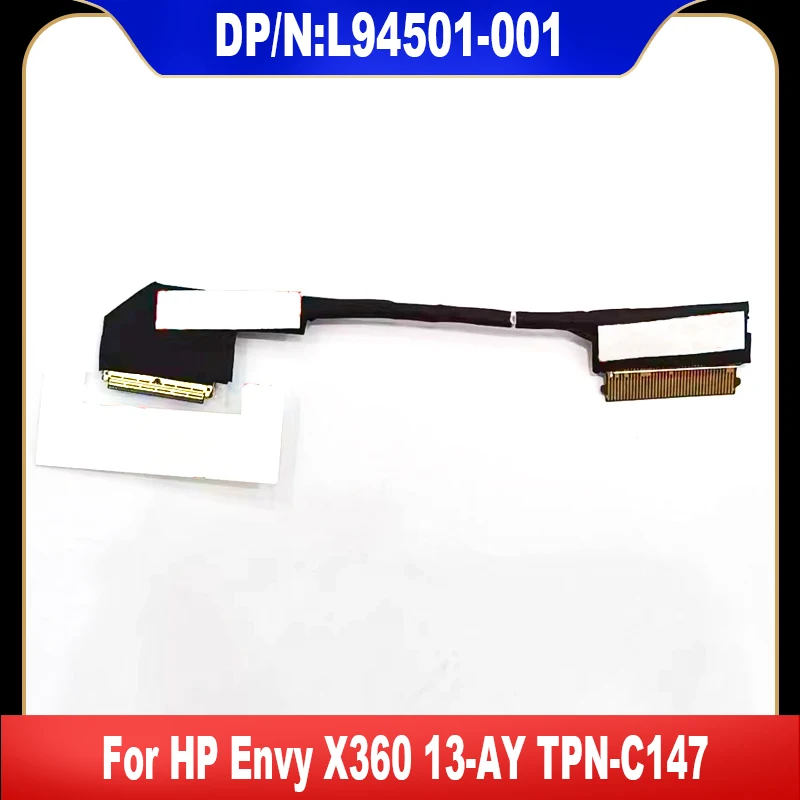 سلك Lvds لجهاز HP Envy X360 ، 13-AY ، TPN-C147 ، LCD ، GPR31 ، EDP ، كابل FHD ، 30Pin ، DC02C00OV00 ، TPN-C147 ، L94501-001 ، جديد ، أصلي