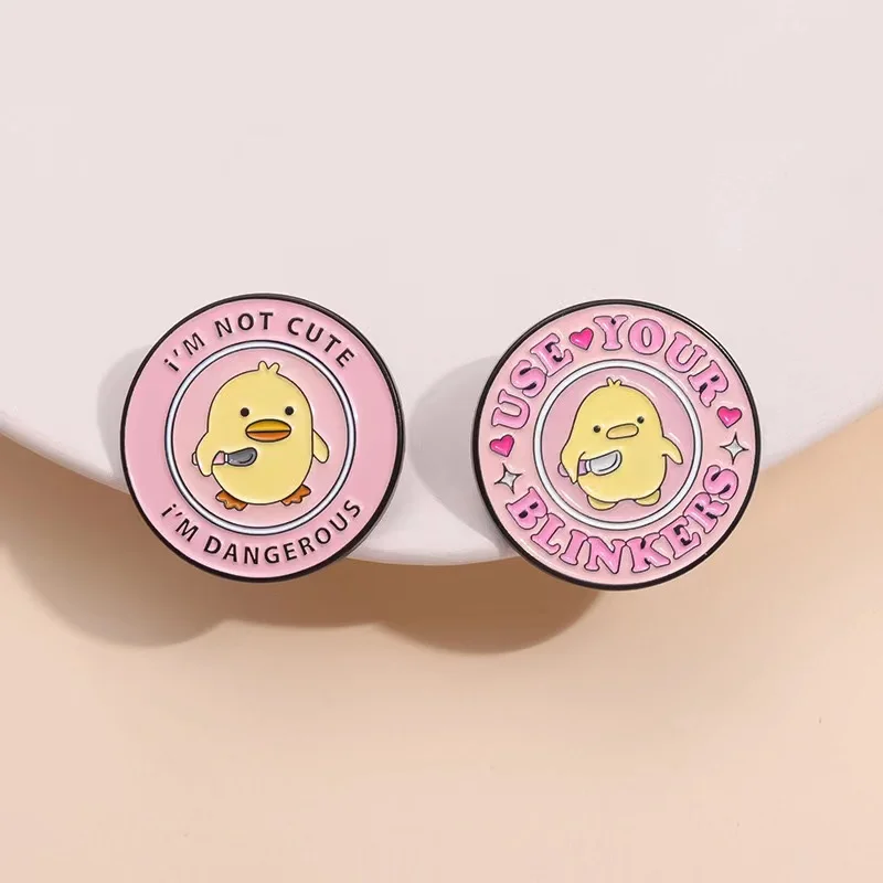 I Am Not Cute I Am Dangerous Enamel Pins Custom Cartoon Chick Animal Brooch Lapel Badges Bag Jewelry Gift for Friends Wholesale