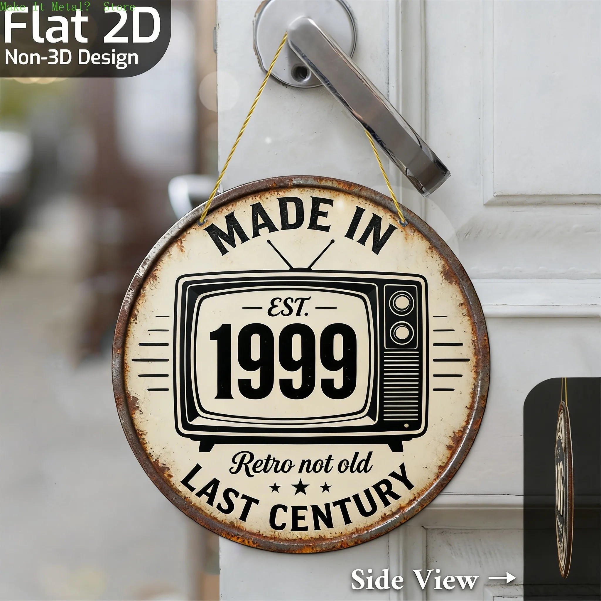 Vintage Made In 1999 Retro TV Round Metal Sign 2D Flat Printing Rustic Wall Decor for 25th Birthday Gift, Man Cave, Last Century