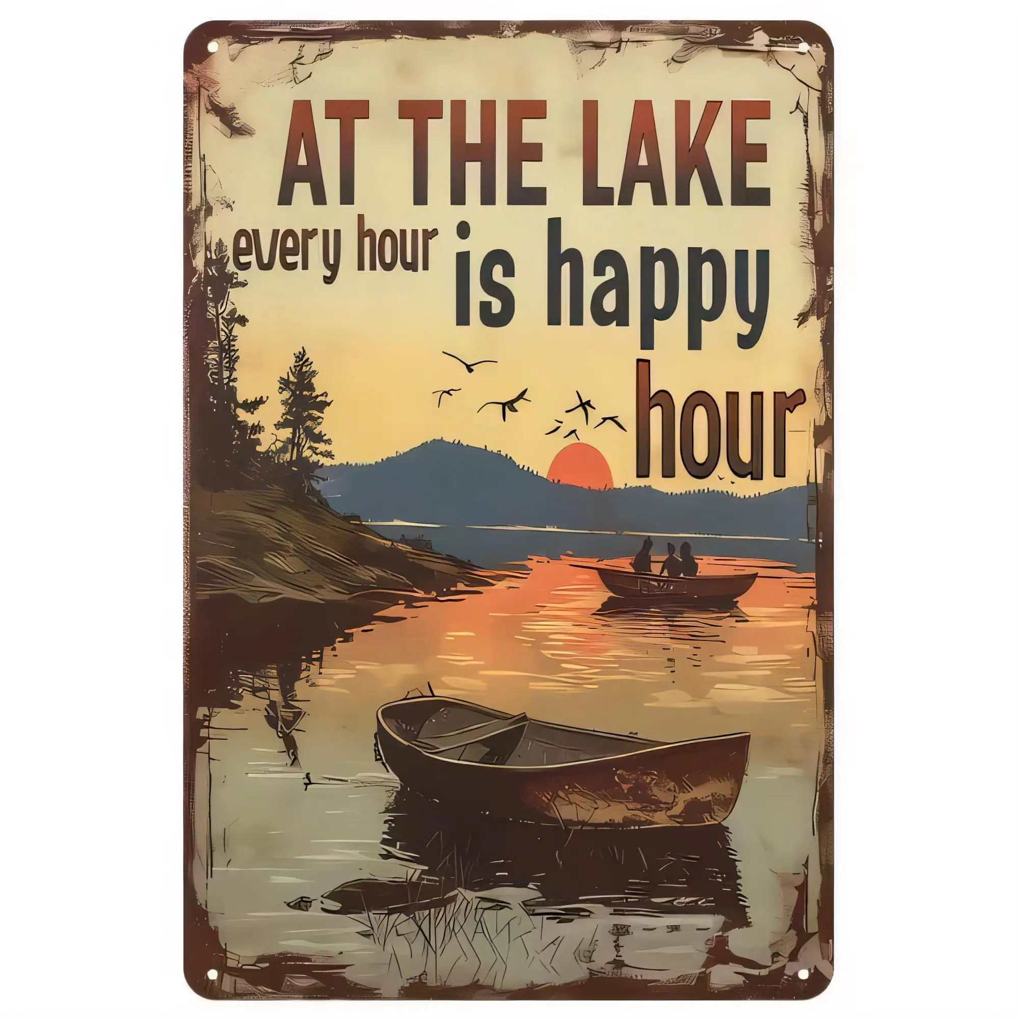 Tin Sign “At The Lake Every Hour Is Happy Hour” Vintage Rustic Metal Plaque Wall Decor for Cabin Lodge Bar Man Cave Summer Fishi