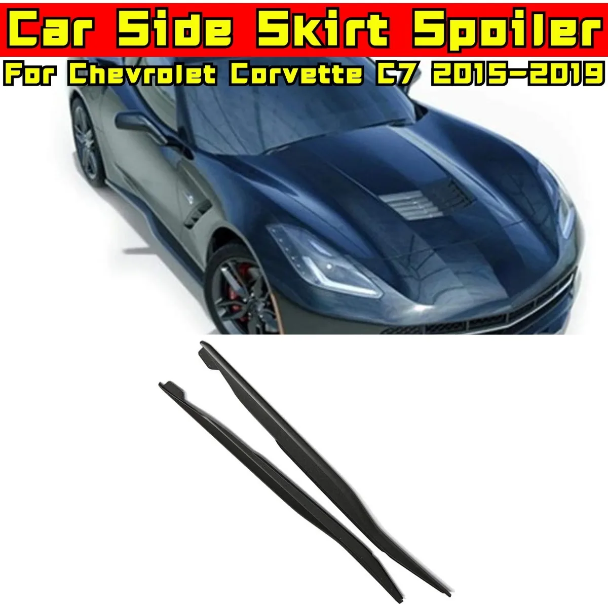 Car Side Skirt Lip Spoiler Extension Diffuser Guard For Chevrolet Corvette C7 2015-2019 Car Side Skirt Splitter Accessories