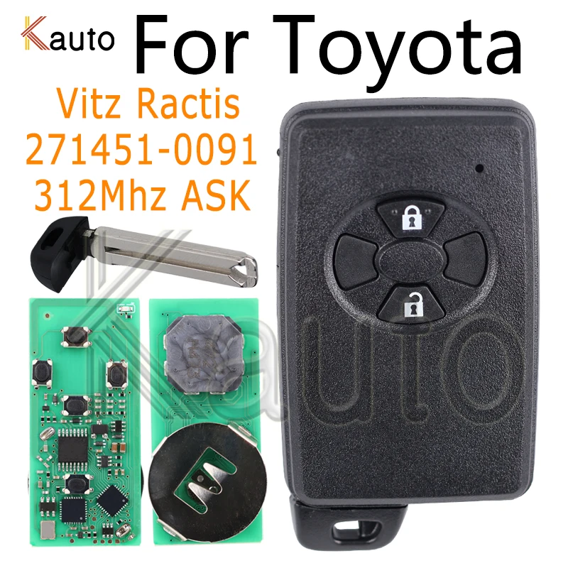 Car Smart Remote Key For Toyota Vitz Ractis IST 271451-0091 Board 312MHZ ASK 4DChip P1:98 Keyless Go Auto Control Key 2buttons