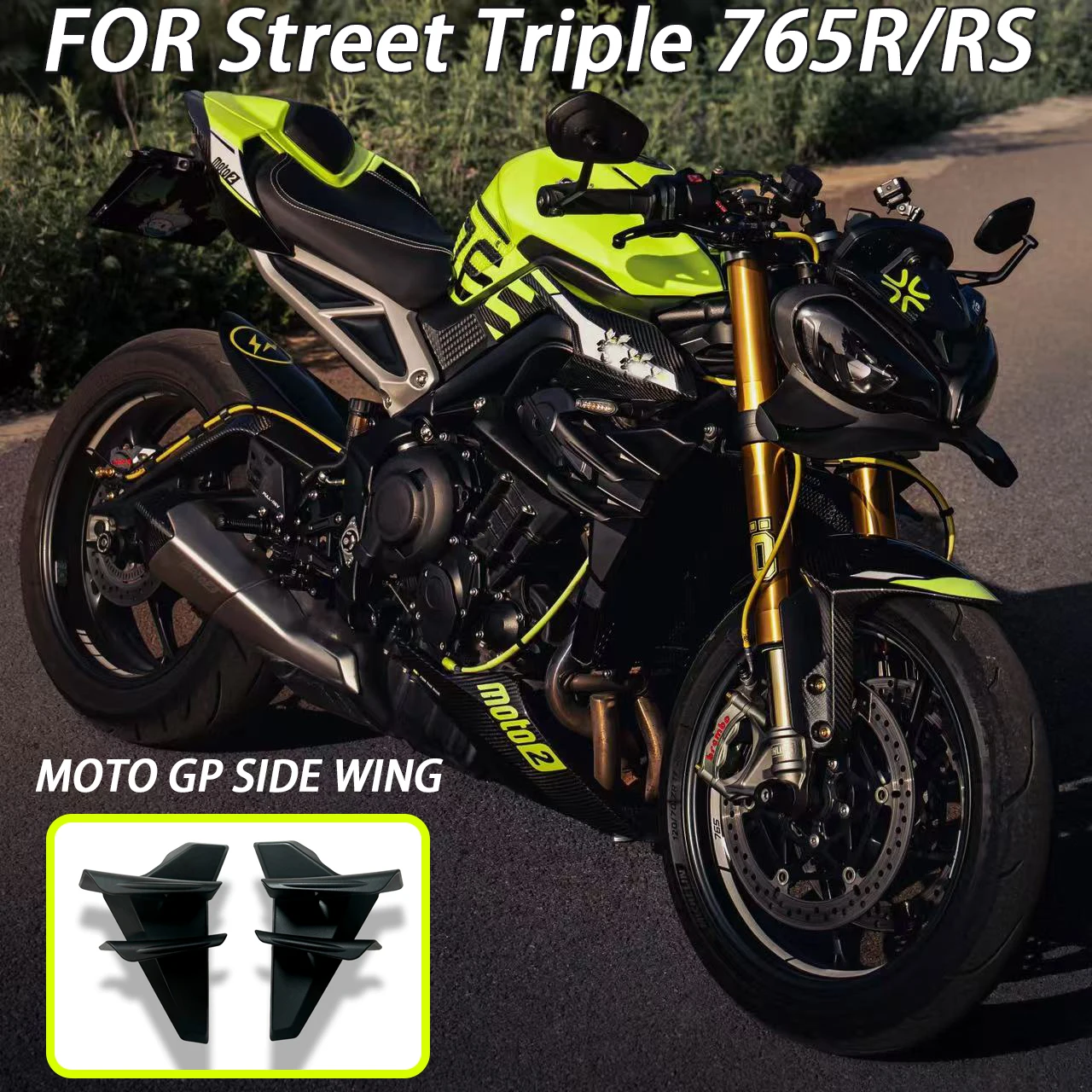 

For Triumph Street Triple 765 2023 2024 2025 Side Wing Side spoiler FRONTAL SPOILERS Front spoiler Lower spoiler flank