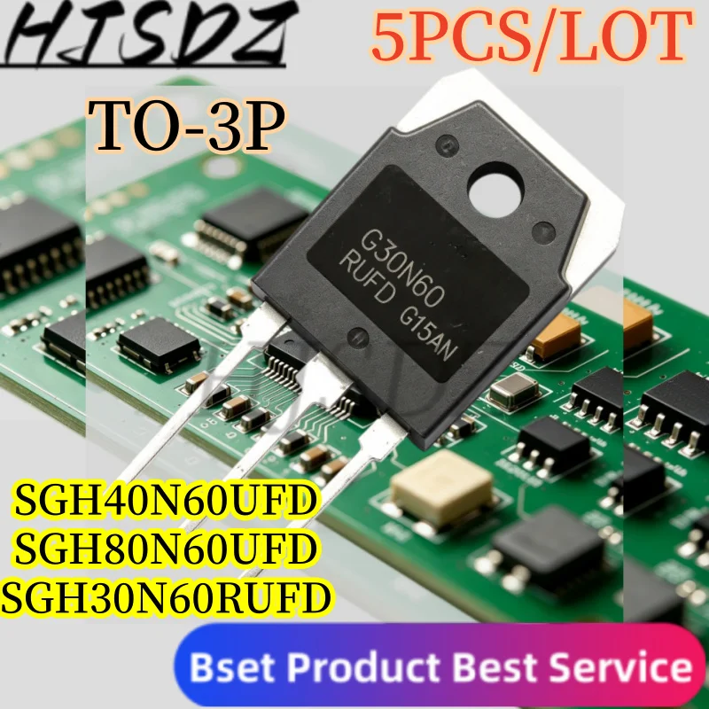 N-channel【5PCS/LOT】G80N60 80N60 G80N60UFD SGH30N60RUFD SGH40N60UFD G40N60UFD G30N60RUFD TO-3P IGBT transistor
