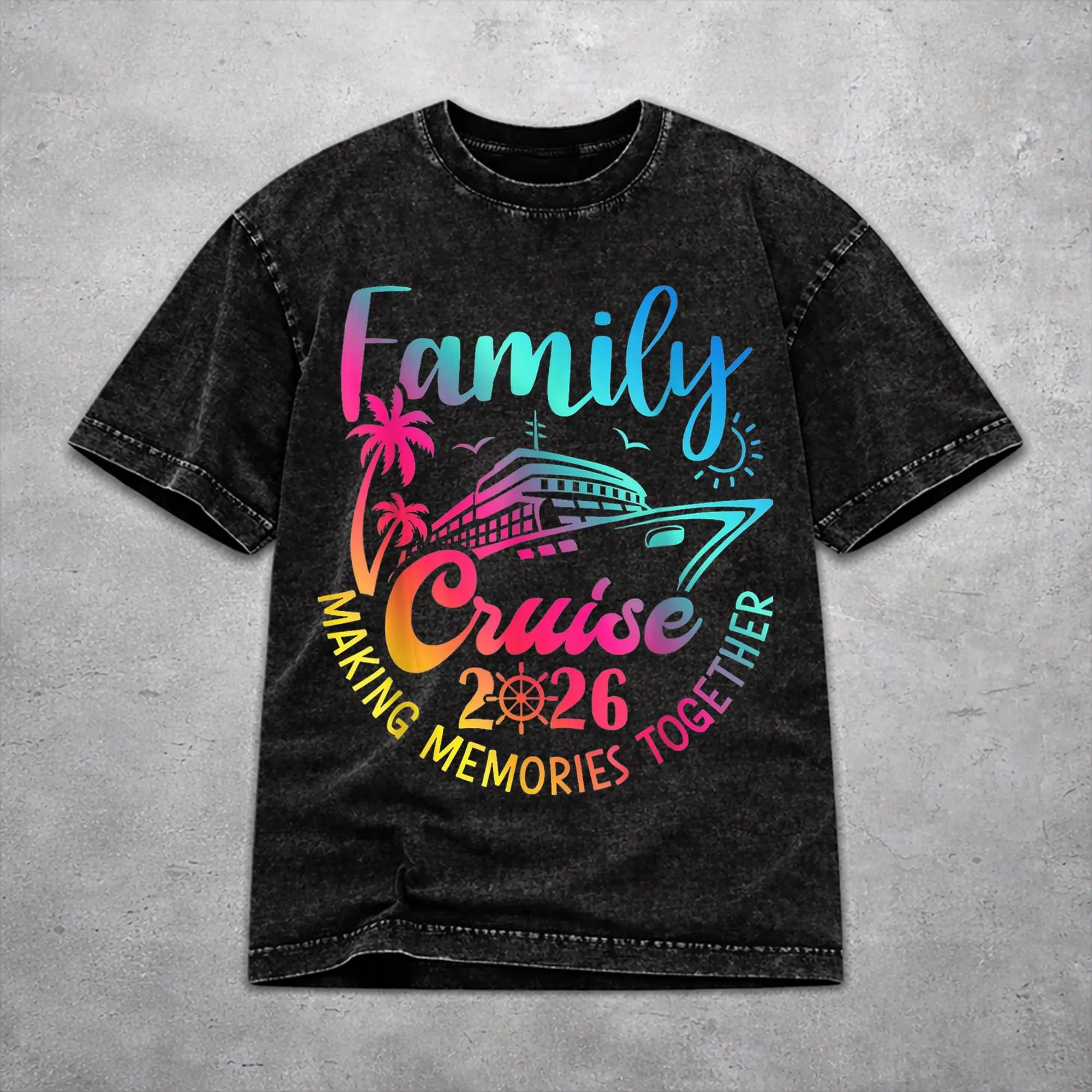 Fashion Men Women Family Cruise 2026  Tee Shirt Washed Style Making Memories Together T Shirts Clothes