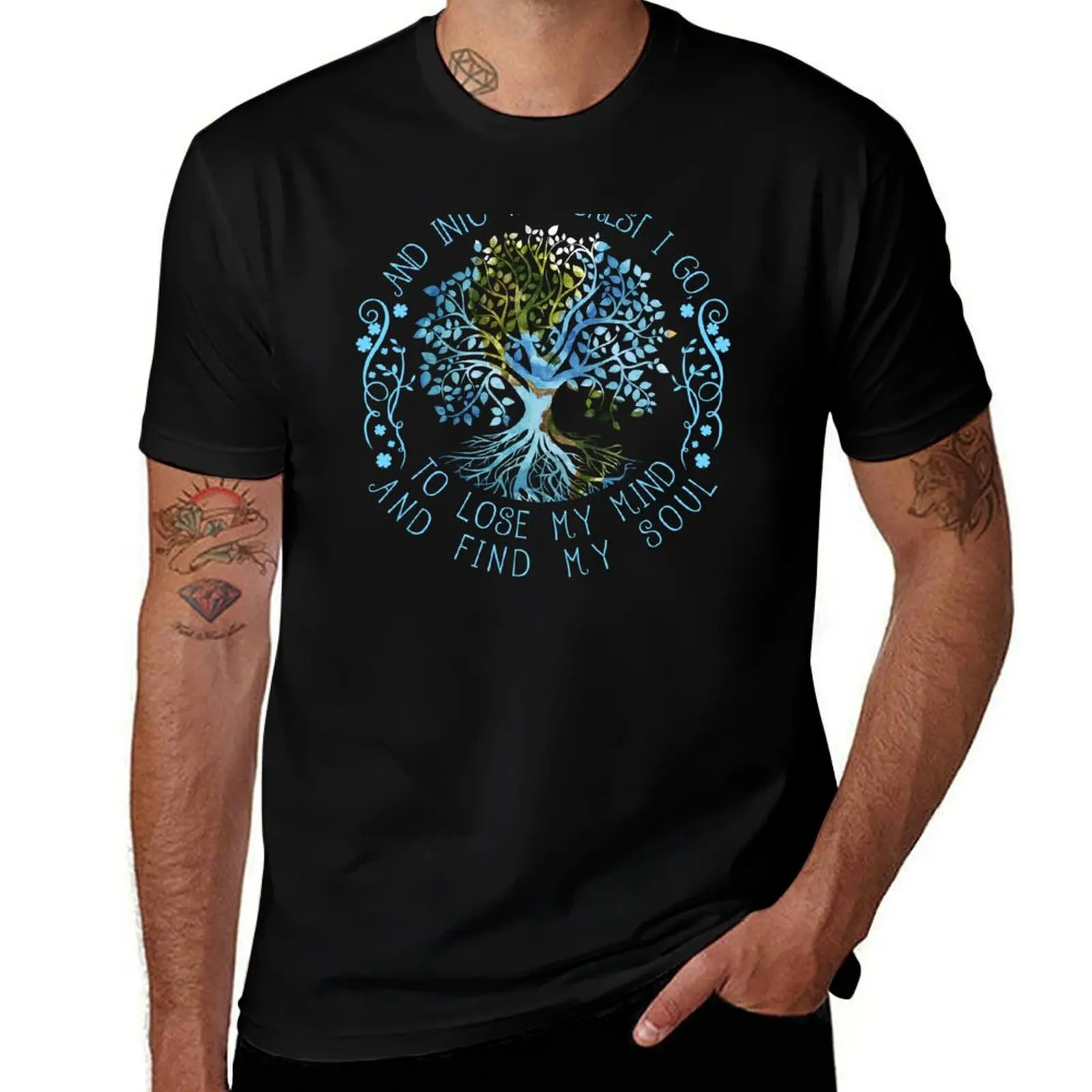 

slim tshirt man for t shirts cotton and-Into-The-Forest-I-Go-to-Lose-My-Mind-and-Find-My-Soul-Tshirt 100% T-Shirt fit