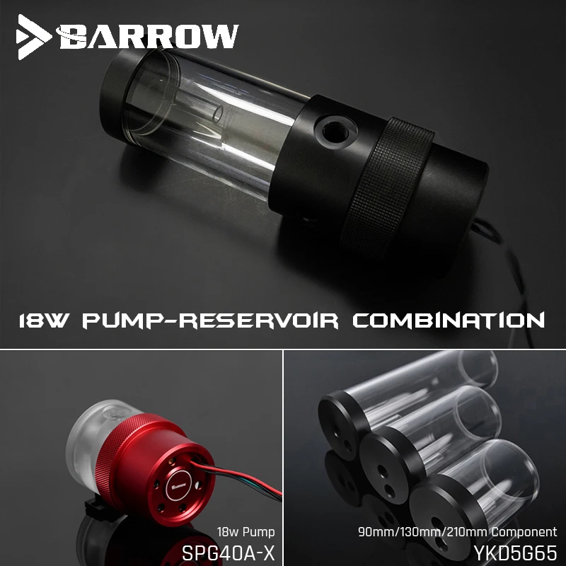 Barrow SPG40A-X, 18W PWM Combination Pumps, Wite Reservoirs, Pump Reservoir Combination, 90/130 / 210mm Reservoir Component