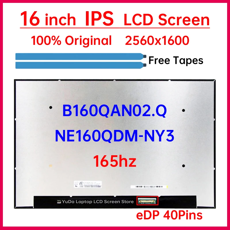 16 Inch 165Hz LCD Screen B160QAN02.Q NE160QDM-NY3 For ASUS ROG Zephyrus M16 GU603 GU603H GU603Z Display Matrix Panel eDP 40 Pins