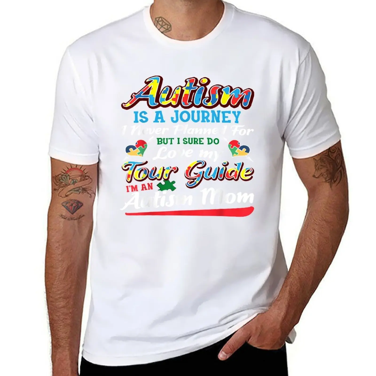 

Autism Is A Journey I Never Planned For But I Sure Do Love My Tour Guide I'm An Autism Mom T-Shirt t shirts designer T-Shirt